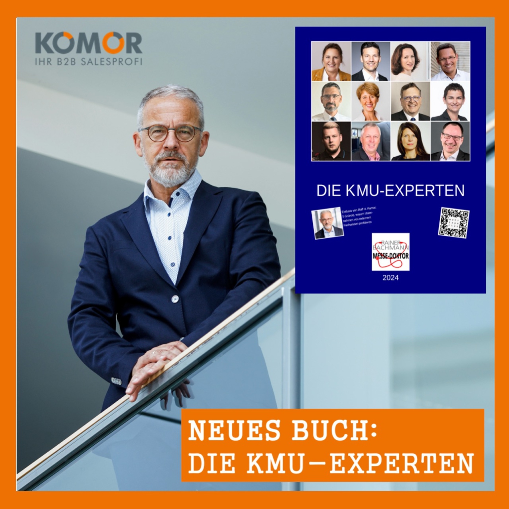 Ralf Komor KMU Experten 12+1 Spezialisten Ihres Fachs geben Rat